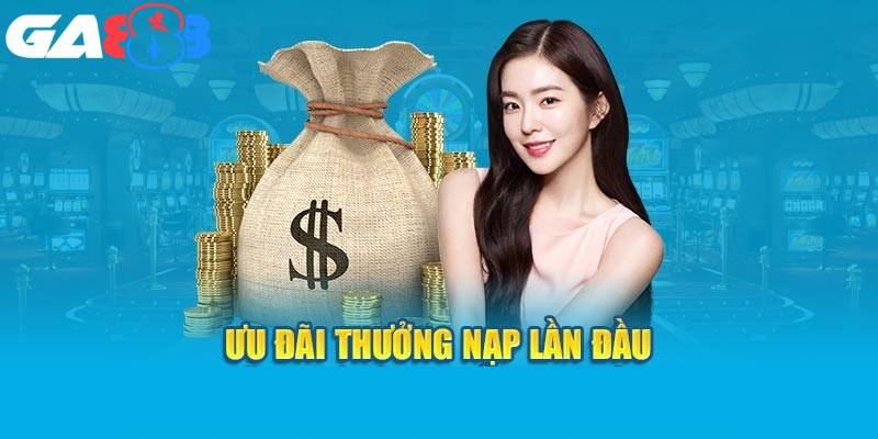Tỷ lệ khuyến mãi nạp đầu GA888 dành cho mỗi sảnh game khác nhau 